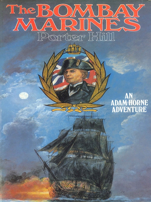 Title details for The Bombay Marines by Porter Hill - Available